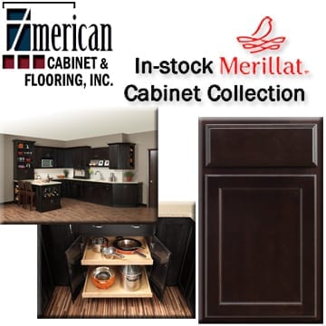 American Cabinet & FLooring In-stock Merillat Cabinet Inventory, ready to take home today!