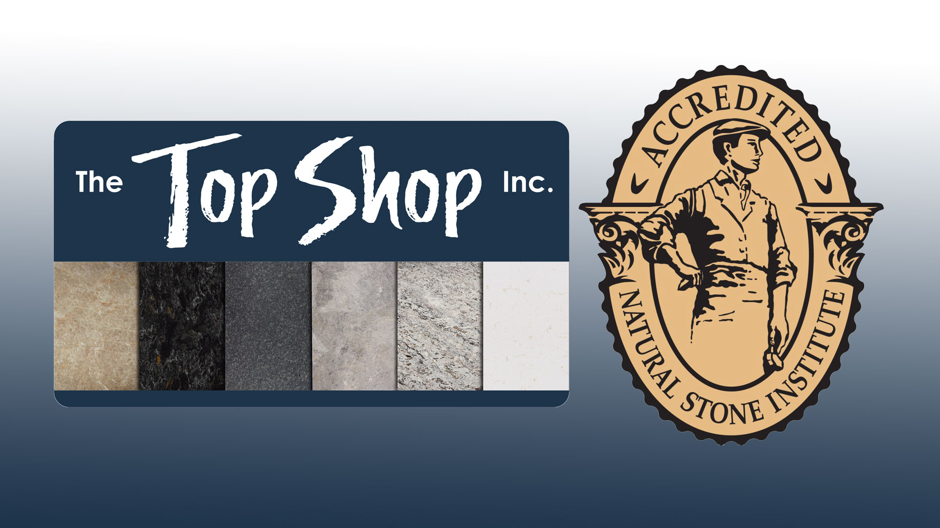 National Stone Institute Accredited The Top Shop Inc